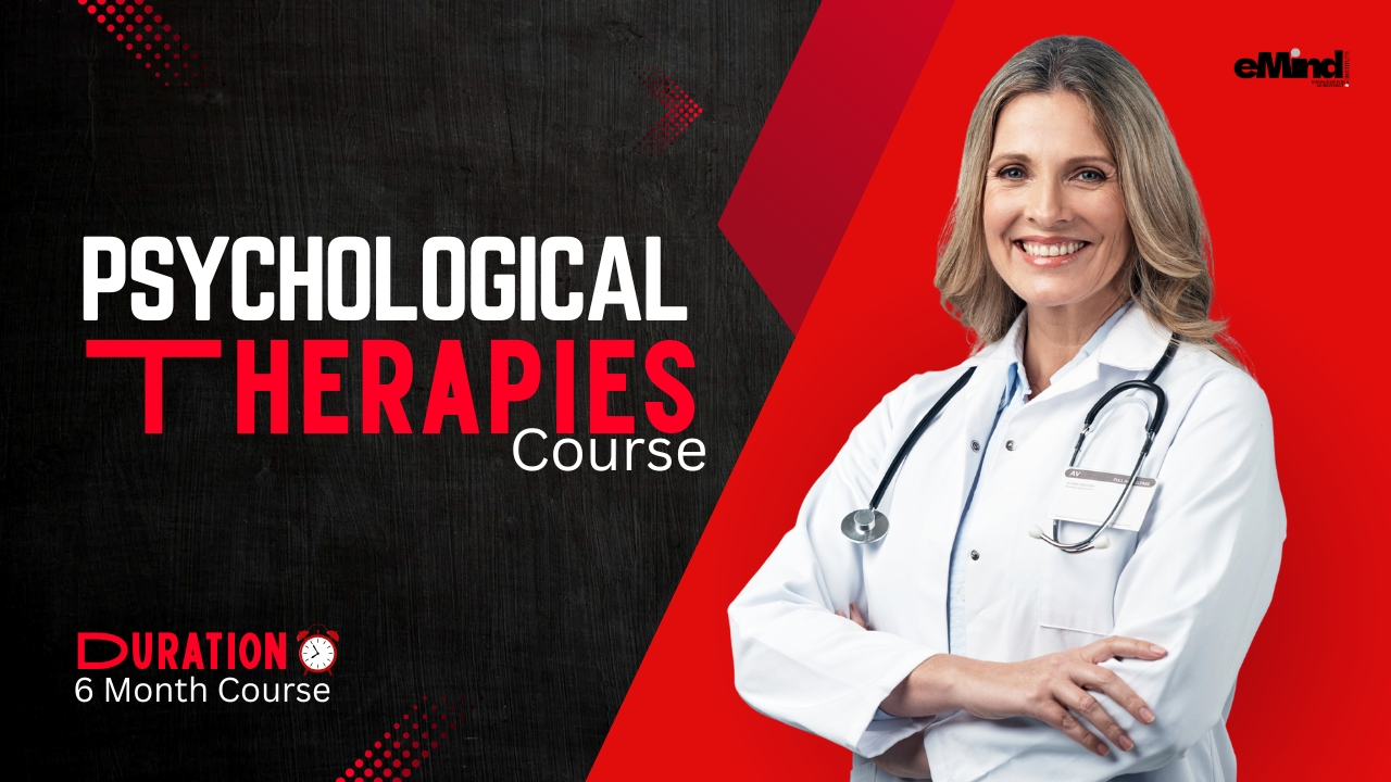 Psychological Therapies Course 6 Month Batch 17