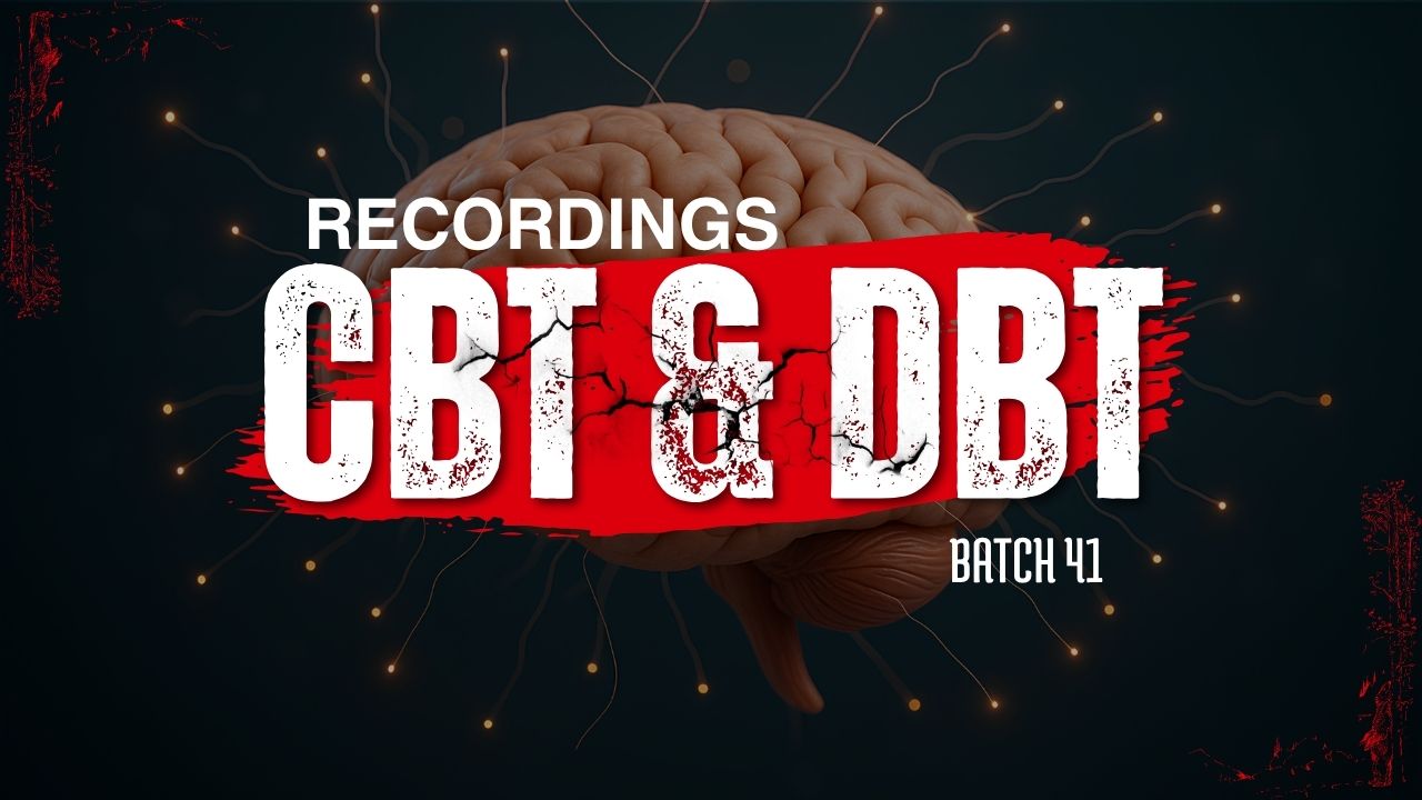 Recording of CBT & DBT Batch 41
